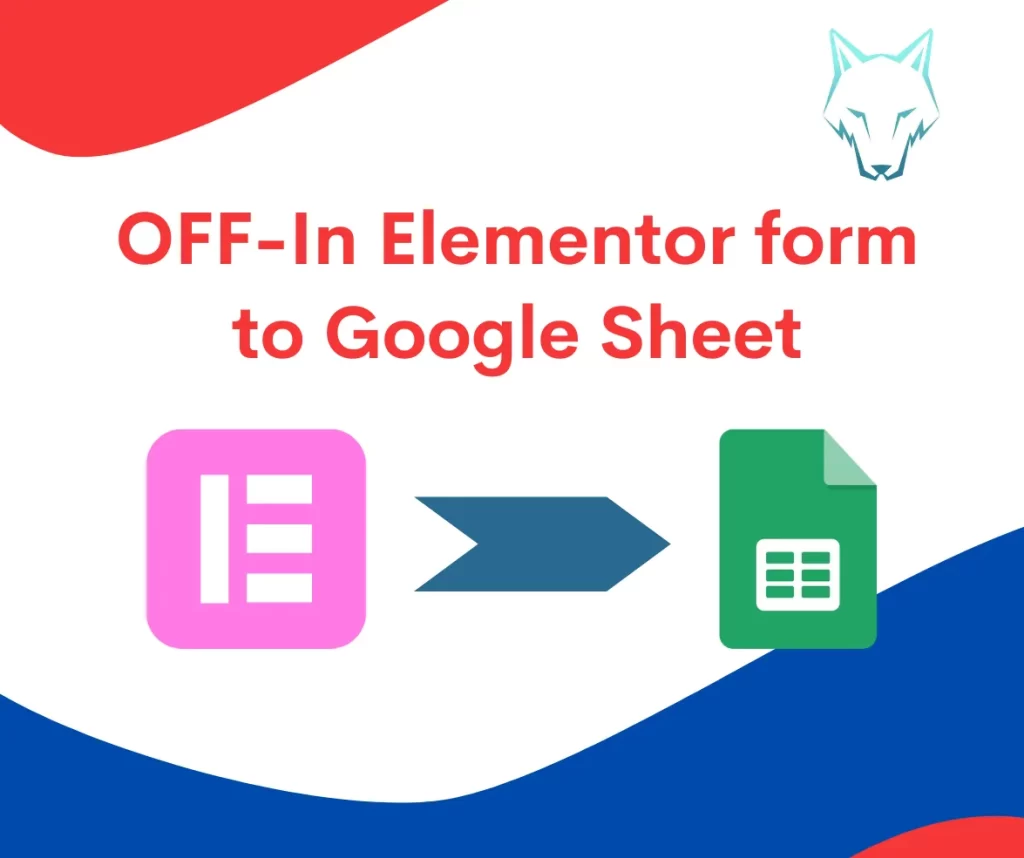 OFF-In Elementor form to Google Sheet